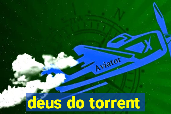 deus do torrent